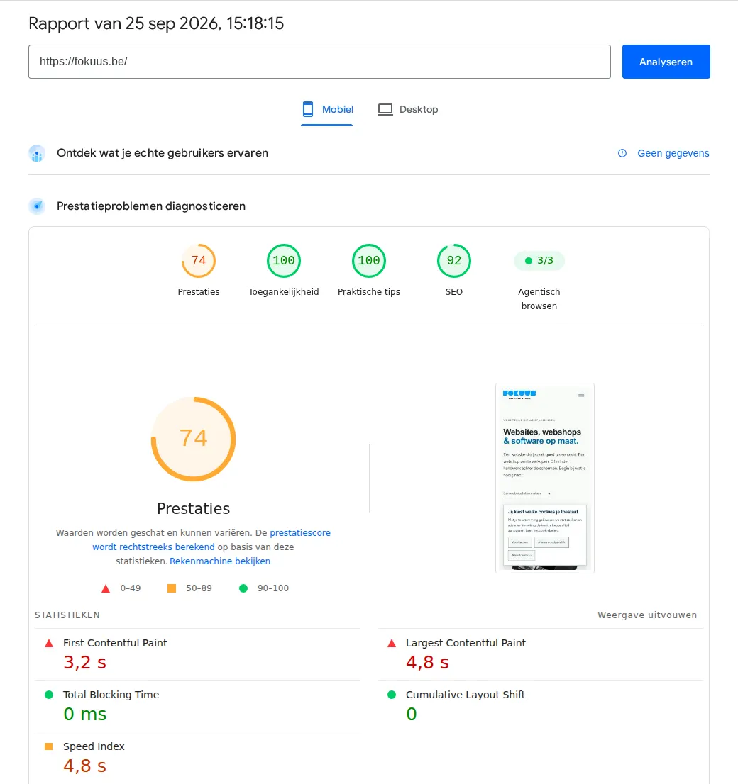 Screenshot of PageSpeed Insights for fokuus.be on mobile, 25 September 2026. For real users it says No data. Scores: Performance 74, Accessibility 100, Best Practices 100, SEO 92. Metrics: First Contentful Paint 3.2 s, Largest Contentful Paint 4.8 s, Total Blocking Time 0 ms, Cumulative Layout Shift 0, Speed Index 4.8 s.